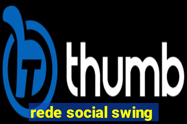 rede social swing