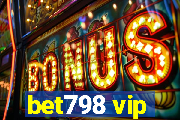 bet798 vip