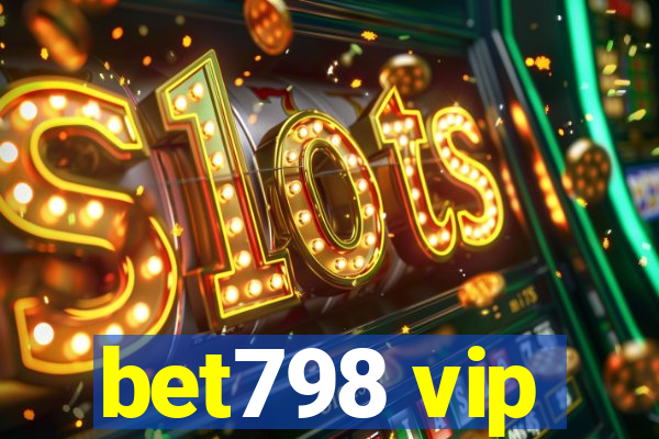 bet798 vip