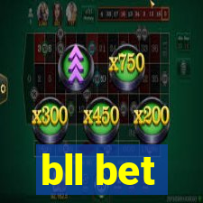 bll bet