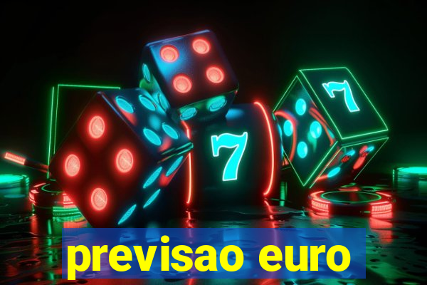 previsao euro