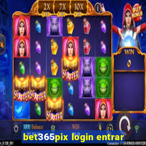 bet365pix login entrar