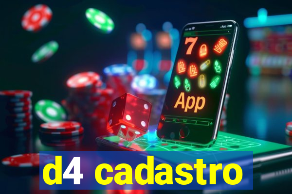 d4 cadastro