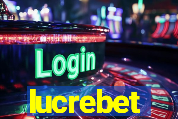 lucrebet