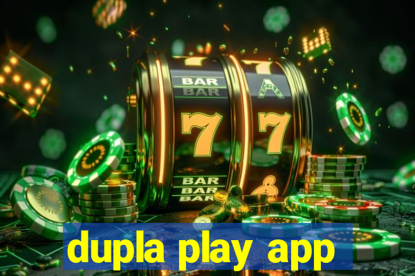 dupla play app