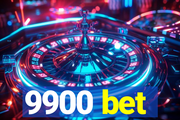 9900 bet