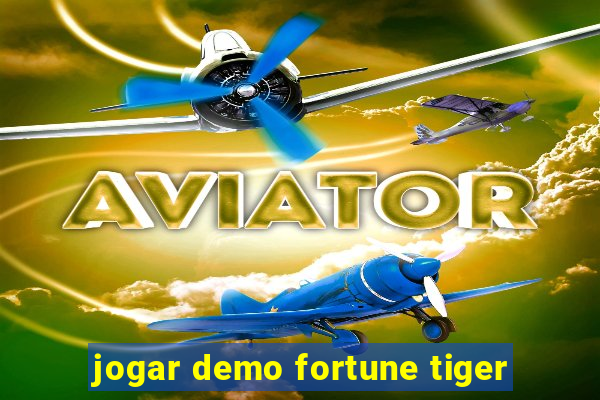 jogar demo fortune tiger