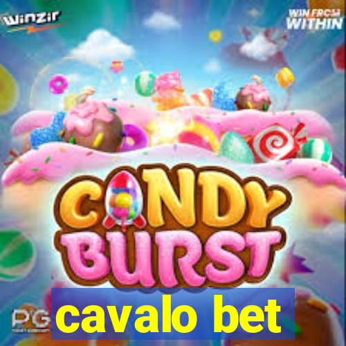 cavalo bet