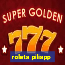 roleta piliapp