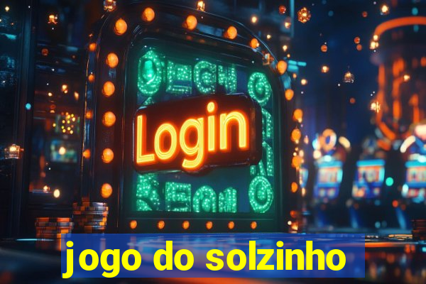 jogo do solzinho