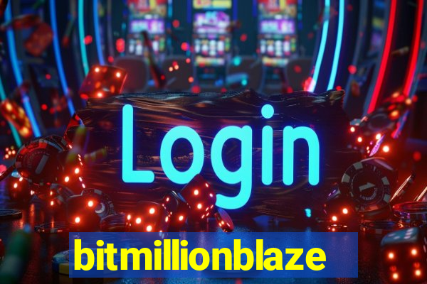 bitmillionblaze