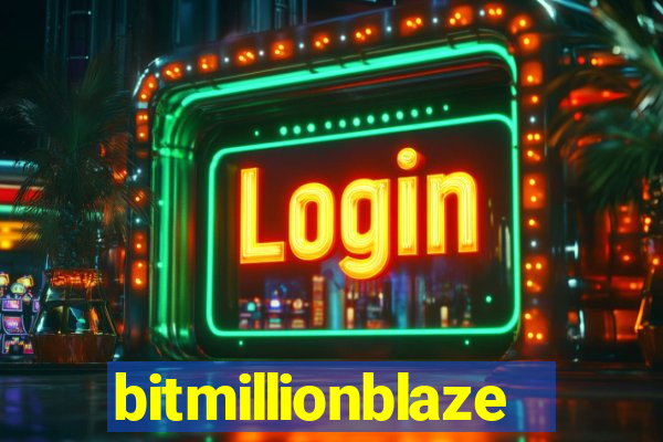 bitmillionblaze