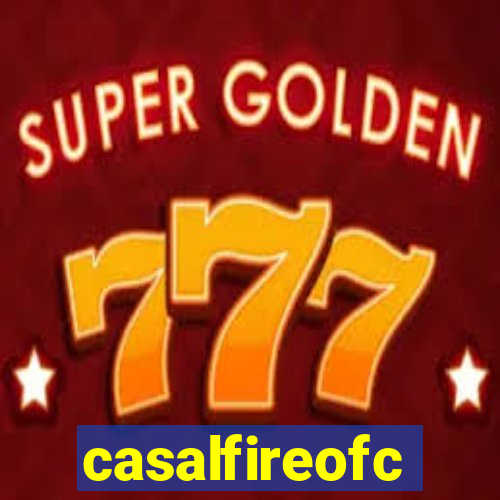 casalfireofc