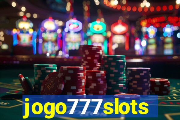 jogo777slots