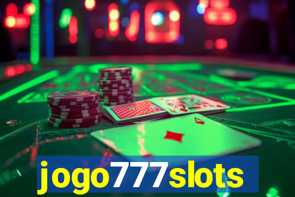 jogo777slots