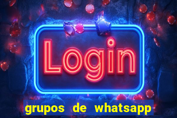 grupos de whatsapp de putaria