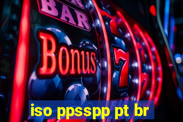 iso ppsspp pt br