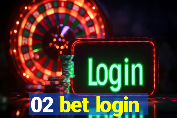 02 bet login