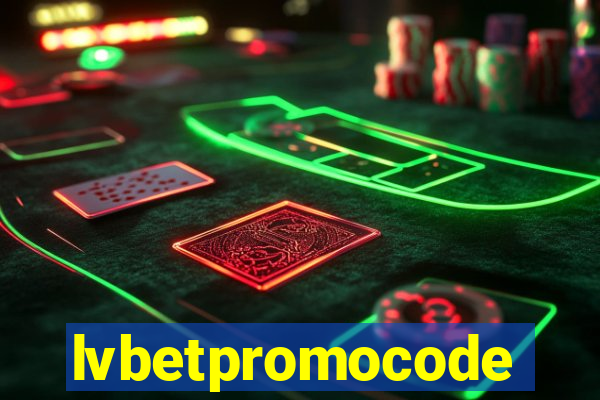 lvbetpromocode