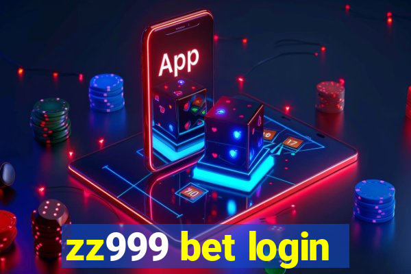 zz999 bet login