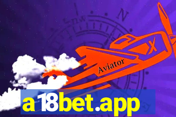 a18bet.app