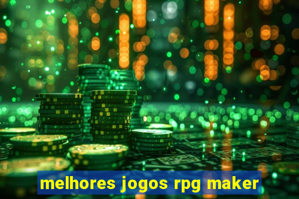 melhores jogos rpg maker