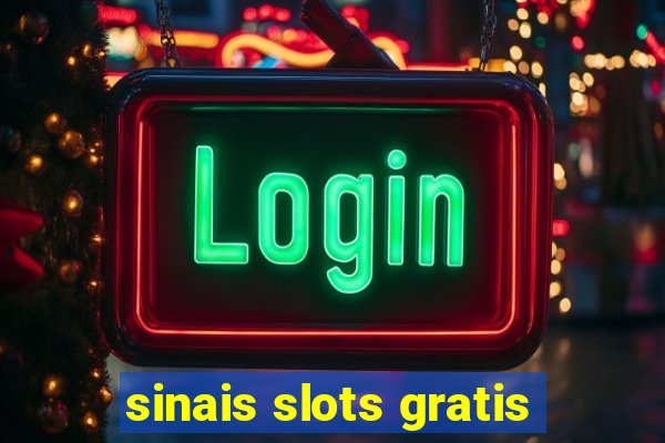 sinais slots gratis