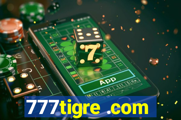 777tigre .com