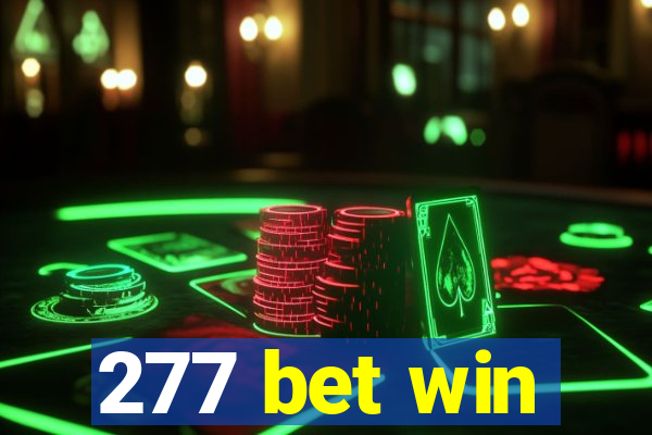 277 bet win