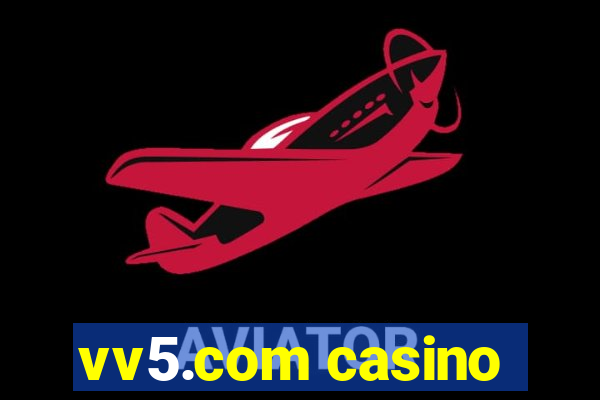 vv5.com casino