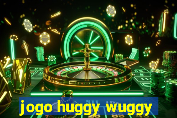 jogo huggy wuggy