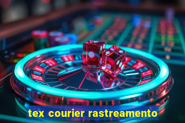 tex courier rastreamento