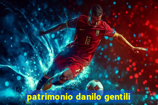 patrimonio danilo gentili