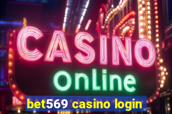 bet569 casino login