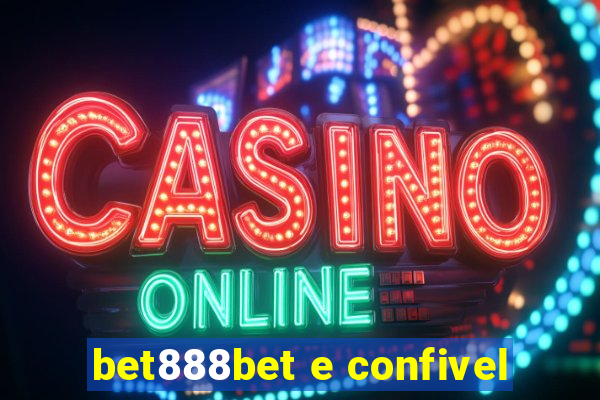 bet888bet e confivel