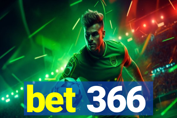 bet 366