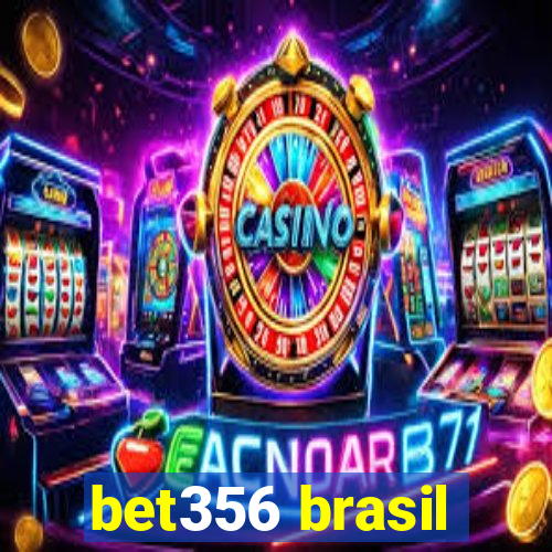 bet356 brasil