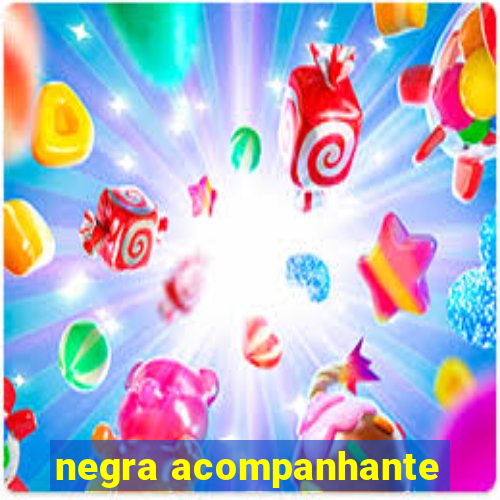 negra acompanhante