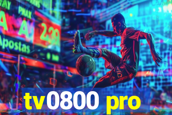 tv0800 pro