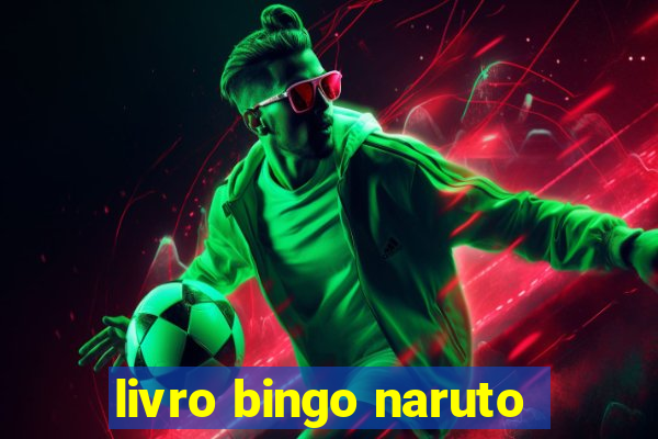 livro bingo naruto