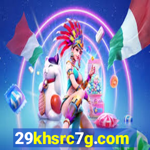 29khsrc7g.com