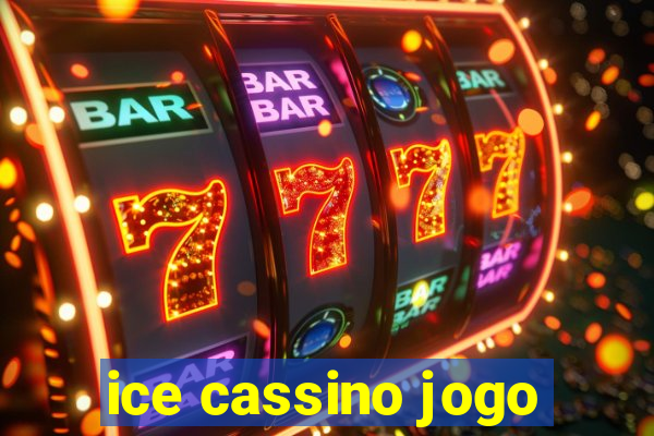 ice cassino jogo