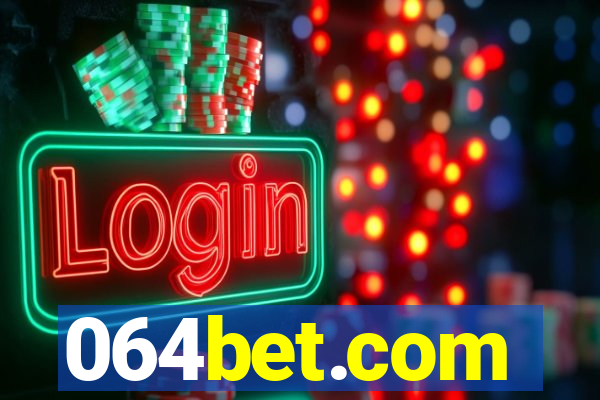 064bet.com