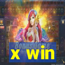 x win