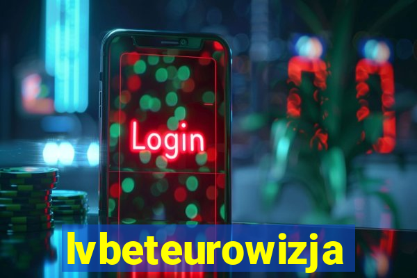 lvbeteurowizja