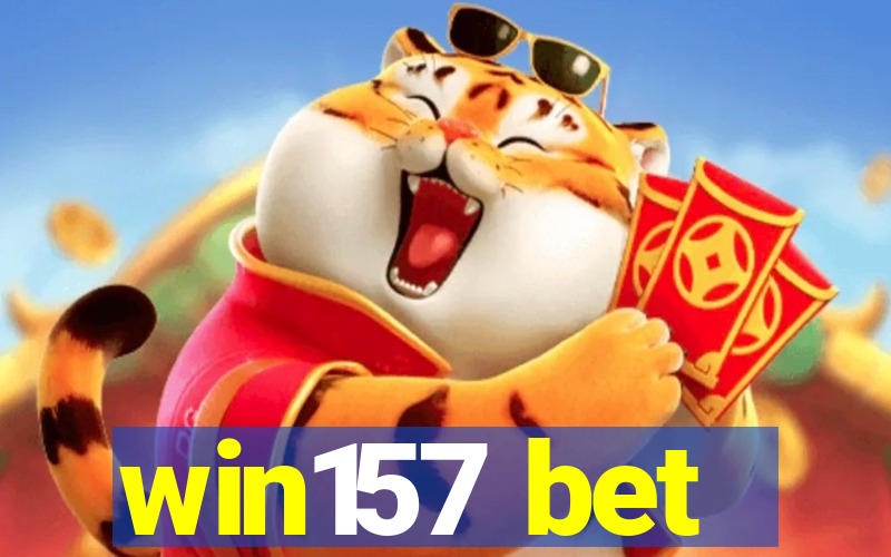 win157 bet