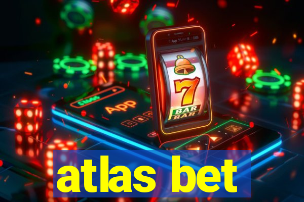 atlas bet