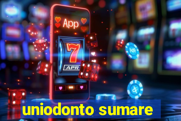 uniodonto sumare