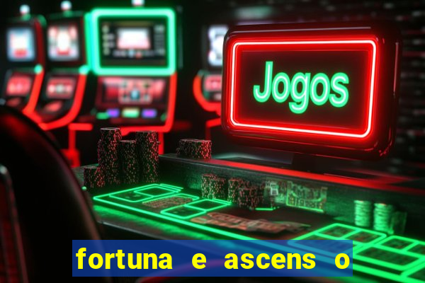 fortuna e ascens o livro pdf grátis