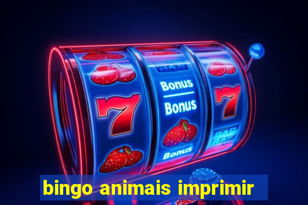 bingo animais imprimir